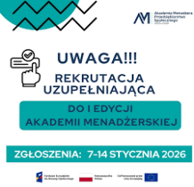 Akademia Menadżerska – REKRUTACJA UZUPEŁNIAJĄCA do I edycji